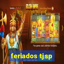 feriados tjsp